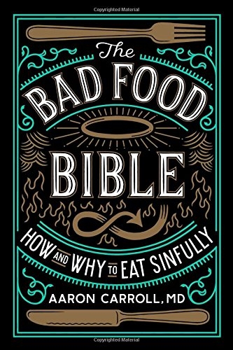 The Bad Food Bible - © Amazon.com