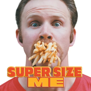 Super Size Me - 300 - © 2004 - Warrior Poets