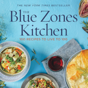 Blue Zones Kitchen - © 2019 Dan Beuttner