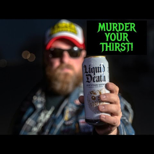 Murder - © 2021 Liquid Death